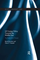 Us Foreign Policy Towards The Middle East | Bernd Kaussler (U. A.) | Taschenbuch