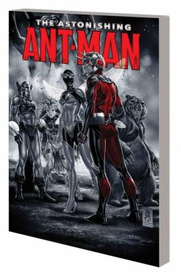 The Astonishing Ant-Man 1: Everybody Loves Team-Ups Spencer, Nick and Rosanas,