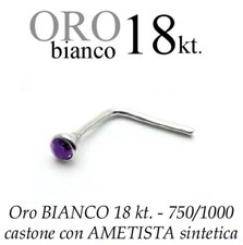 Piercing da naso nose ORO BIANCO 18kt. AMETISTA sintetica white gold 18kt