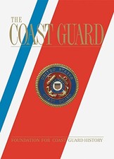 THE COAST GUARD By Tom Beard & Walter Cronkite - Hardcover **Mint Condition**