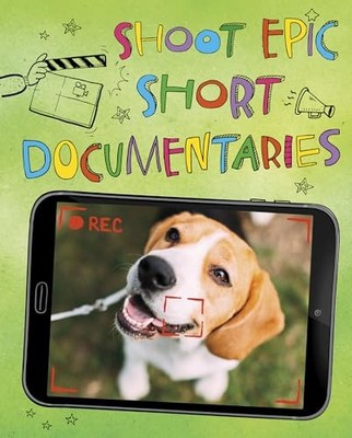 Shoot Epic Short Documentaries: 4D an Augmented Reading Experien