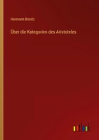 Hermann Bonitz | ÜBer Die Kategorien Des Aristoteles | Taschenbuch | Deutsch