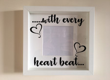 Box Frame Vinyl Decal Sticker Wall art Quote with every heart beat