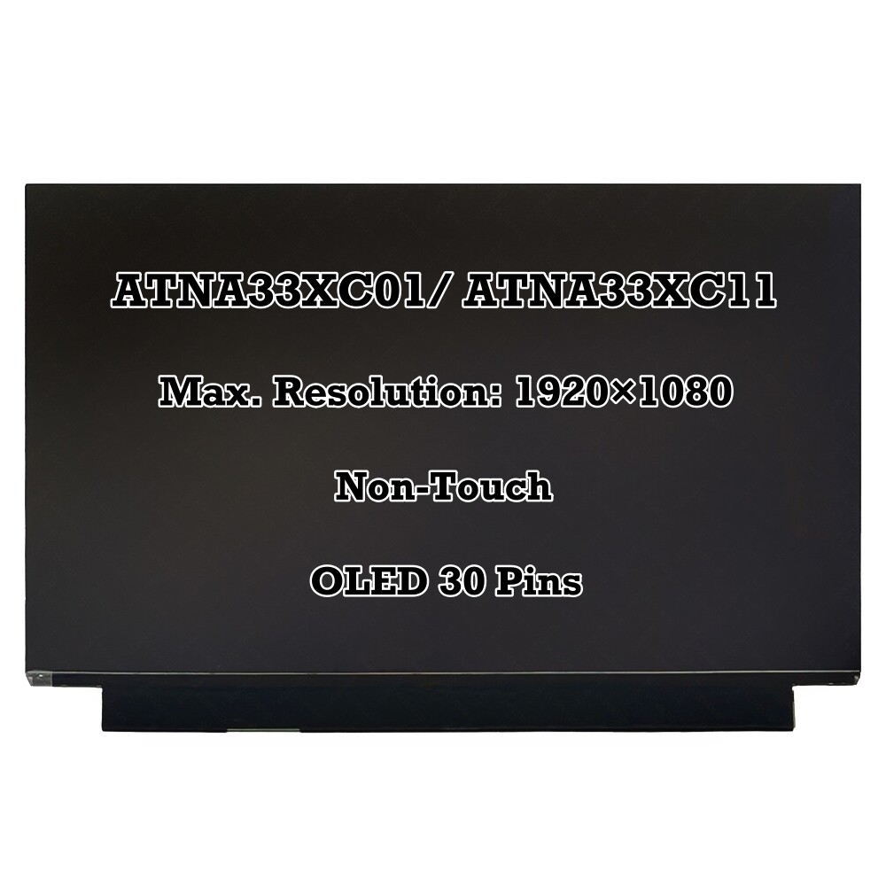 OLED Screen ATNA33XC01 ATNA33XC11 13.3'' 1920x1080 LCD Display Non-Touch 30 pins