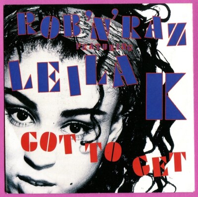 ROB'N'RAZ featuring LEILA K GOT TO GET