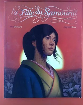 LA GIRLE DU SAMOURAI, BERNARD- ROCA
