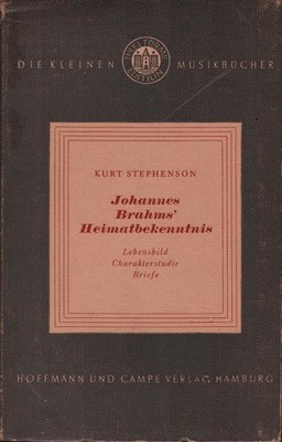 Johannes Brahms' Heimatbekenntnis in Briefen an seine Hamburger Verwandten. Joha