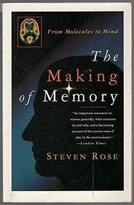 The Making of Memory: From Molecules to Mind Buch Anchor Books