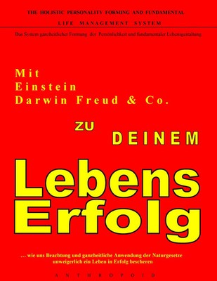 Kurt H. Kroboth | Mit Einstein, Darwin, Freud & Co. zu Deinem LebensErfolg
