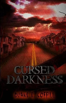 Cursed Darkness By S & L Editing - New Copy - 9781523310883