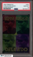 1994 Pinnacle Super Rookie #SR1 Carlos Delgado Blue Jays RC PSA 10 GEM MINT