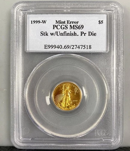 1999 W Mint Error PCGS MS69 Unfinished Pf Die US 1/10th ozt Gold $5 Eagle Coin 5