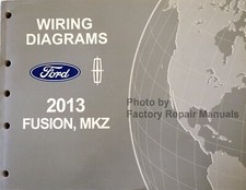 2013 Ford Fusion Lincoln MKZ Electrical Wiring Diagrams Manual Gas Models