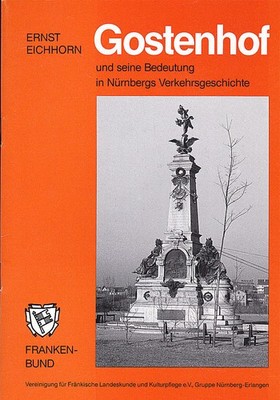 Gostenhof und seine Bedeutung in Nürnbergs Verkehrsgeschichte