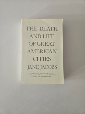 The Death and Life of Great American Cities | Jane Jacobs | Paperback