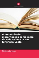 Pitshou Luvunu | O ComéRcio De MarantáCeas Como Meio De SobrevivêNcia Em...