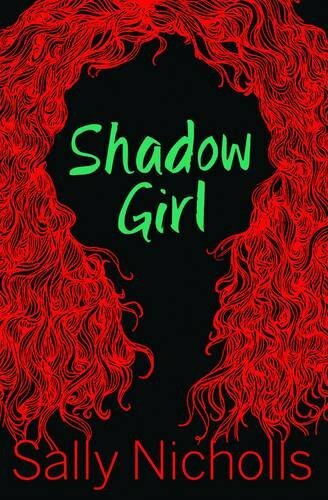Shadow Girl-Sally Nicholls