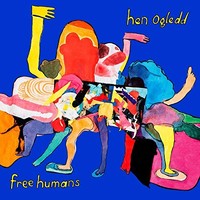 Hen Ogledd - Free Humans - Vinyl Record 12 Record - G3Z