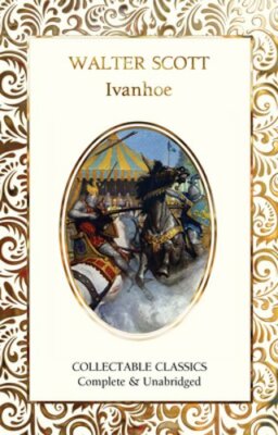 Ivanhoe by Sir Scott, Walter: New