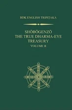 Shobogenzo: The True Dharma-eye Treasury, Volume 2 (BDK English Tripitaka), , Ve