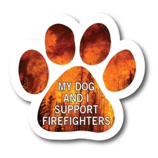 My Dog and I Support Firefighters Car Magnet By Magnet Me Up 5" Paw Print Auto