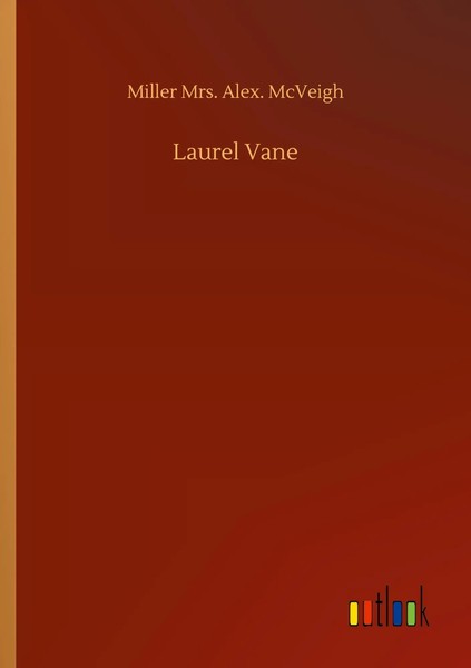 Miller Alex. Mcveigh | Laurel Vane | Taschenbuch | Englisch (2020)-image