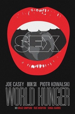 SEX TP VOL 06 WORLD HUNGER Image Comics Paperback Book