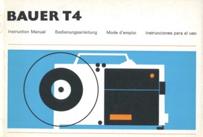 Bauer T4 Movie Projector Instruction Manual multi-language