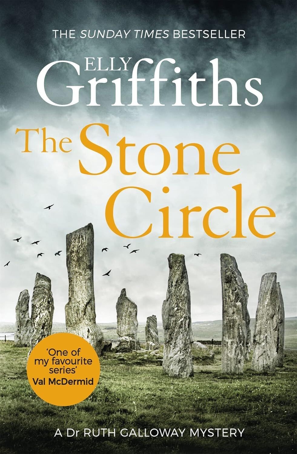 The Stone Circle: Dr Ruth Galloway Mysteries 11 - Elly Griffiths (Paperback)