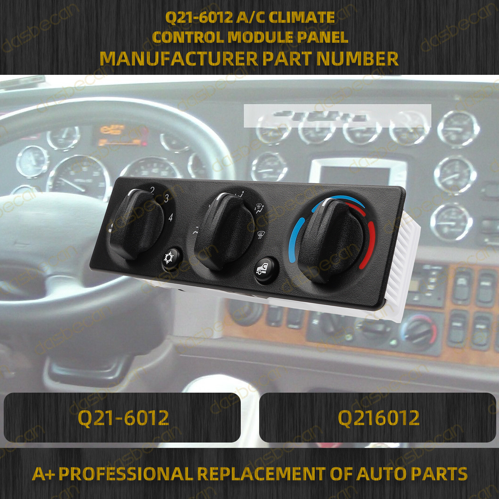 A/C Heater Climate Control Module Panel For Peterbilt 2008-2015 Q21-6012