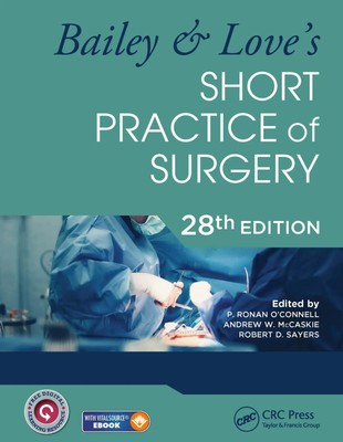 Bailey & Love's Short Practice of Surgery - 28th Edition | O'Connell (u. a.)