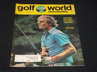 1974 JANUARY 25 GOLF WORLD NEWSWEEKLY MAGAZINE - JOHNNY MILLER - E 6155