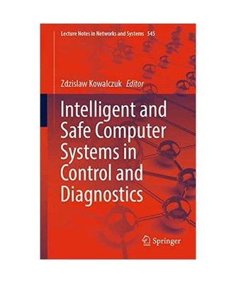 Intelligent and Safe Computer Systems in Control and Diagnostics