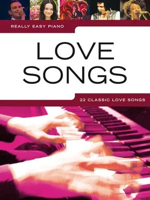 Really Easy Piano: Love Songs | Really Easy Piano | Buch | Music Sales