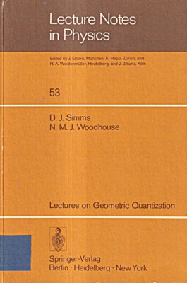 Lectures on Geometric Quantization (Lecture Notes in Physics, 53,
