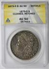 1879-O Morgan Dollar $1 AU 50 Details Cleaned Retoned ANACS