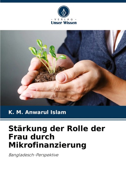 K. M. Anwarul Islam | StäRkung Der Rolle Der Frau Durch Mikrofinanzierung | Buch-image