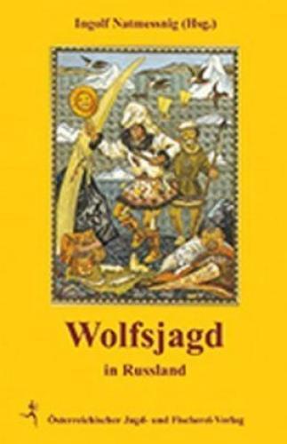 Thumbnail - Wolfsjagd In Russland Über Wölfe, Wolfsjagd Und Erzählungen Zum Wolf