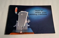 Pfaff instruction book ~"How to enjoy your sewing machine"