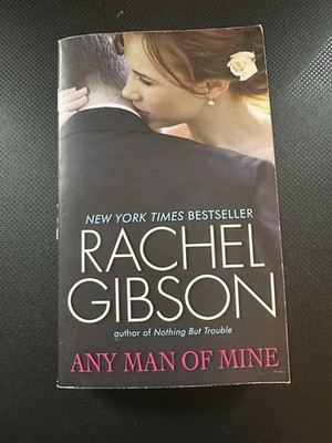 Any Man of Mine Rachel Gibson 2011 Paperback Book Romance