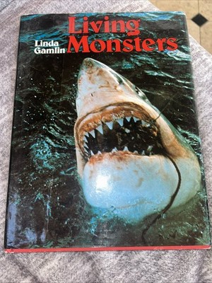Living Monsters by Linda Gamlin 1978, HC w/ DJ Good