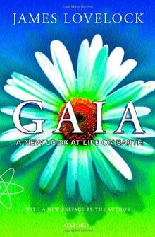 Gaia: A New Look at Life on Earth von James Lovelock | Buch | Zustand gut