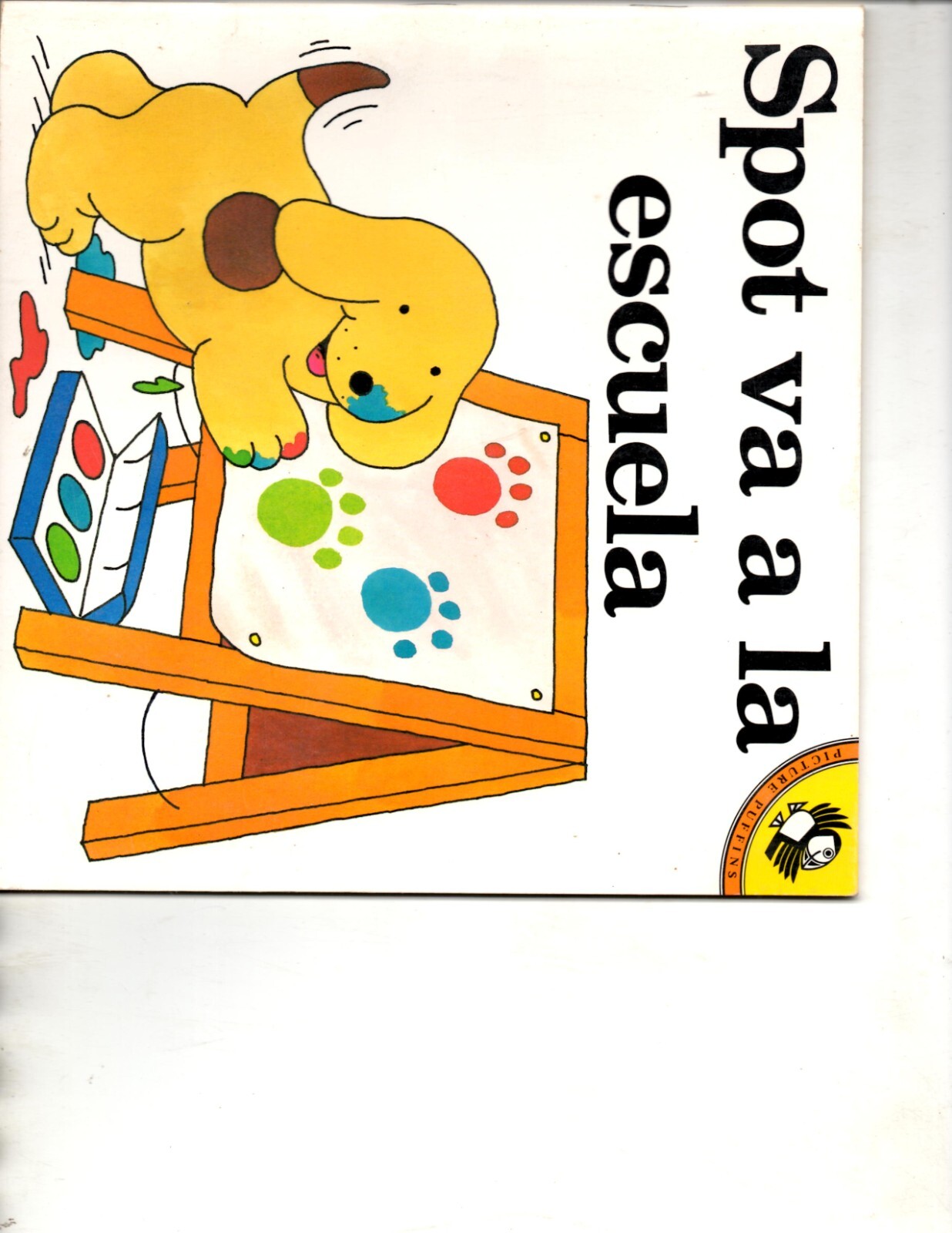 Spot va a la escuela (Spanish Edition) - Paperback By Hill, Eric - VERY GOOD