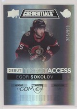 2021 Upper Deck Credentials Debut Ticket Access 205/999 Tier 1 Egor Sokolov 03od