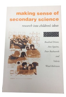 Making Sense of Secondary Science: Research into children's idea