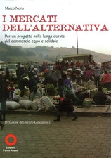 I mercati dell'arternativa per un progetto nella lunga durata del commercio e...