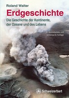 Erdgeschichte Die Geschichte Der Kontinente, Ozeane Und Des Lebens Roland Walter