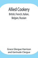 Grace Glergue Harrison (U. A.) | Allied Cookery | Taschenbuch | Englisch (2021)