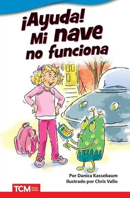 Ayuda! Mi nave no funciona by Danica Kassebaum Paperback Book