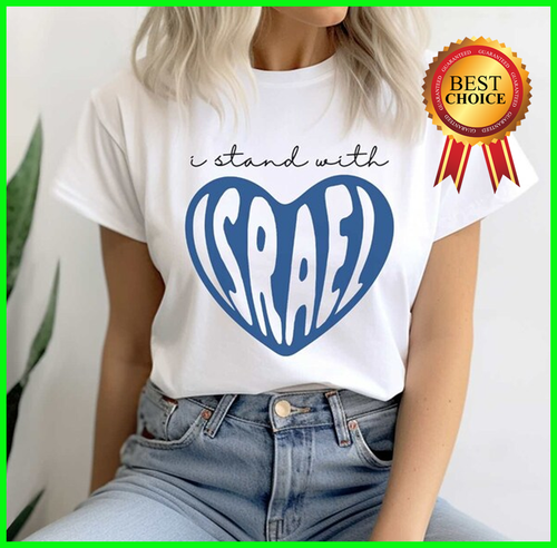 Camiseta I Stand With Israel, Pray For Israel Love Shirt - Imagen 1 de 4